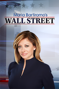 Maria Bartiromo's Wall Street - Fox Business Video